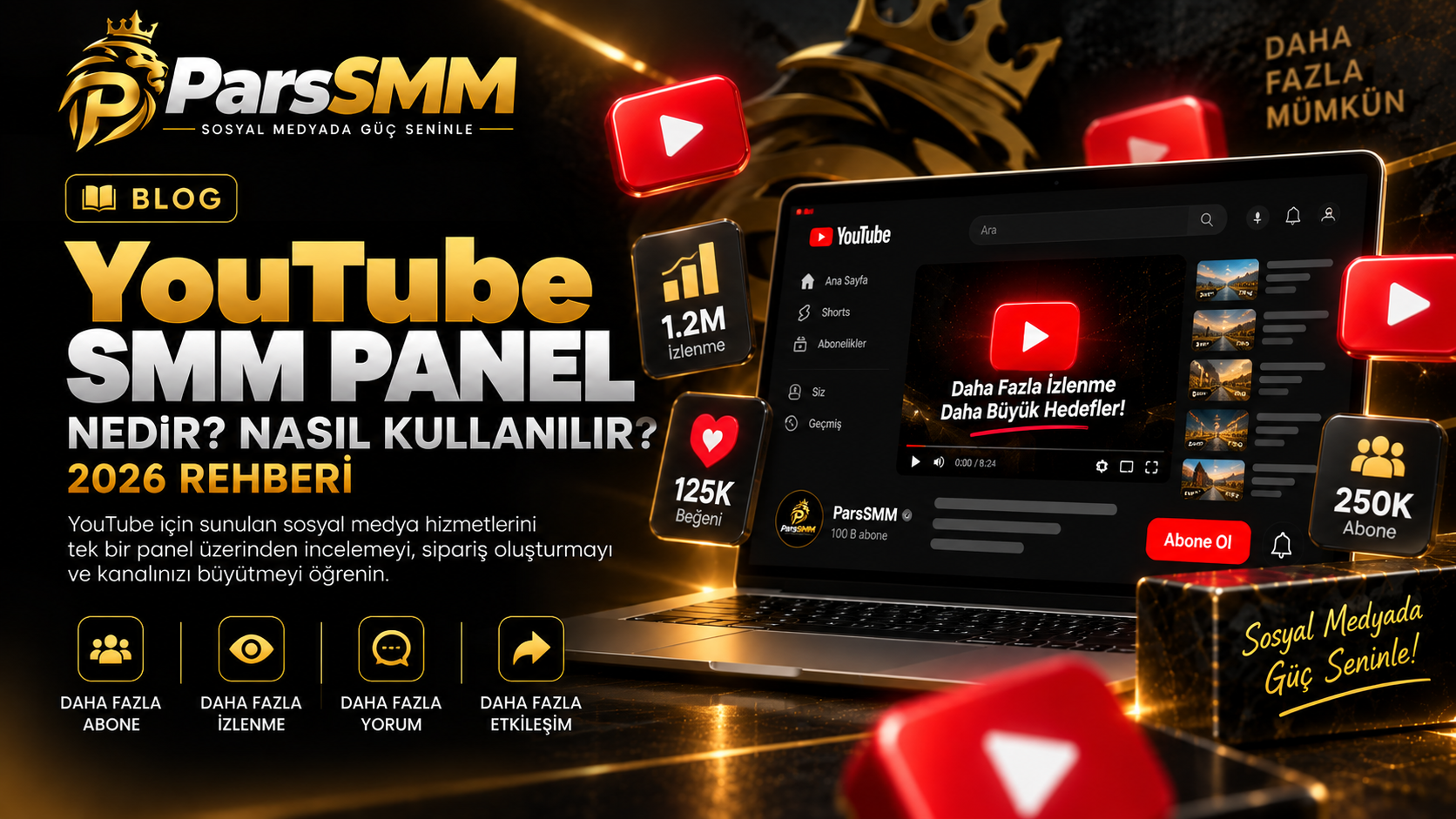 YouTube SMM Panel Nedir? Nasıl Kullanılır? 2026 Rehberi