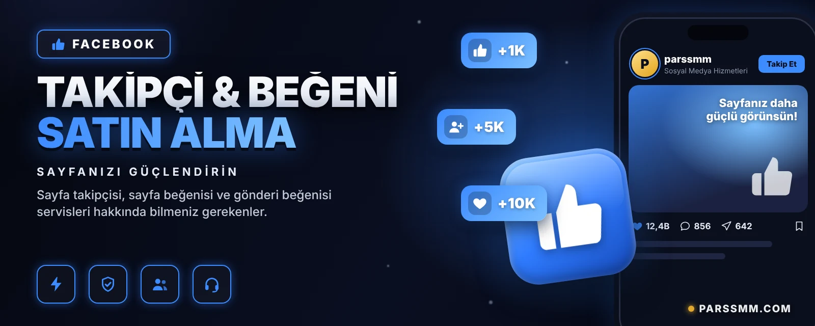 Facebook Takipçi ve Beğeni Satın Alma – Güncel Rehber | ParsSMM