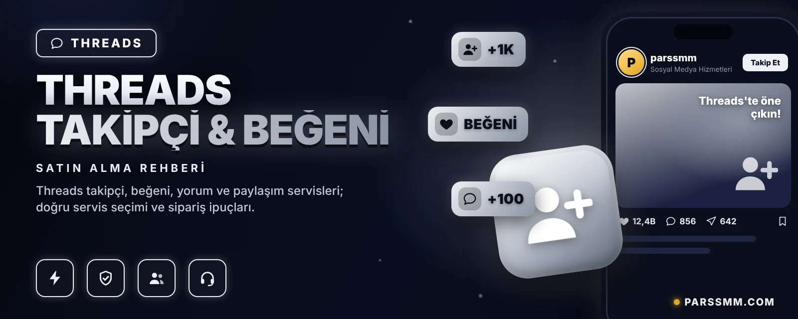 Threads Takipçi ve Beğeni Satın Alma – Güncel Rehber | ParsSMM